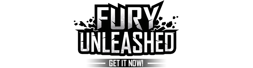 The Unleashed Fury